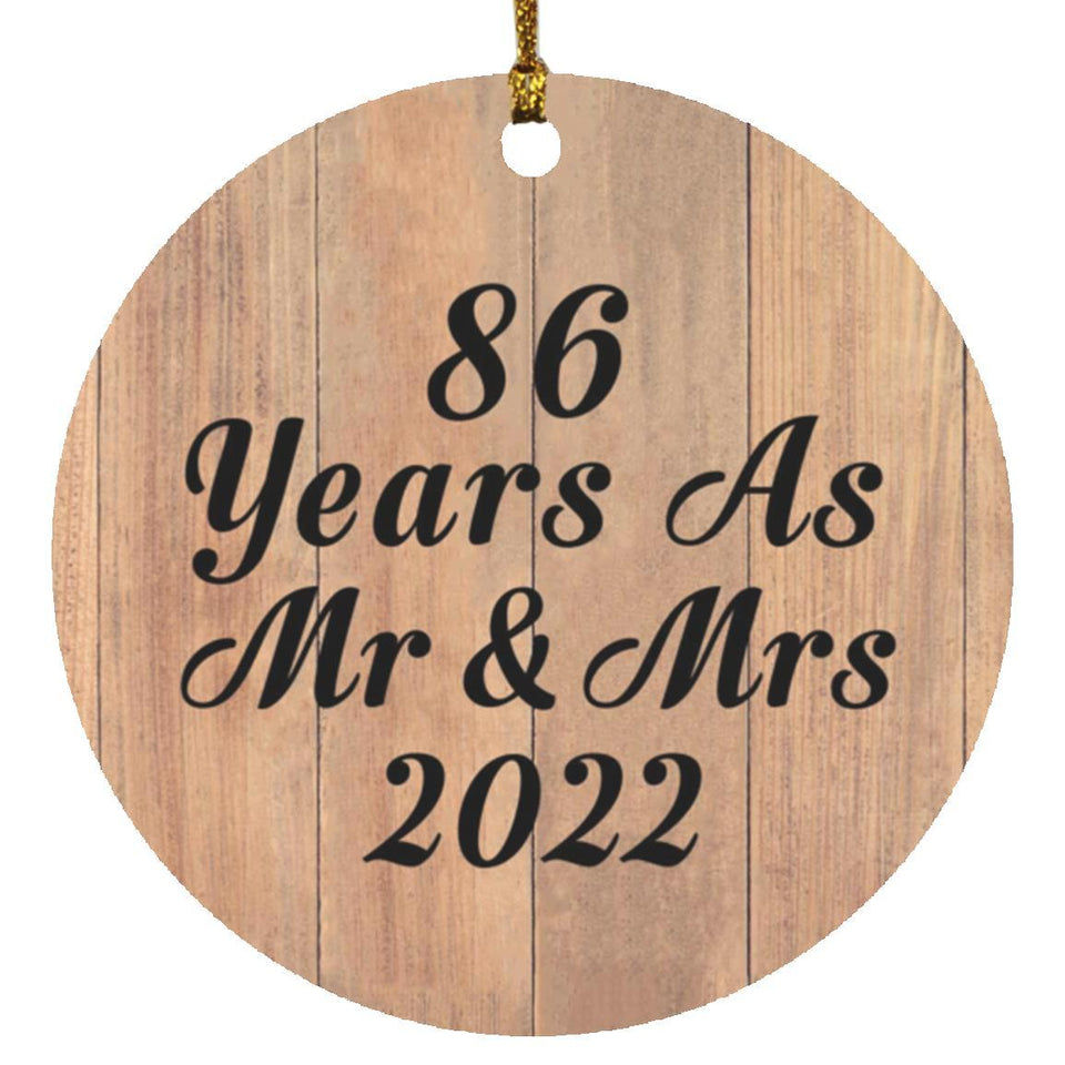86 Years As Mr & Mrs 2022 - Circle Ornament C