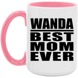 Wanda Best Mom Ever - 15oz Accent Mug Pink