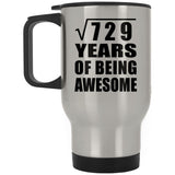 27th Birthday Square Root of 729 Years of Being Awesome - Silver Travel Mug