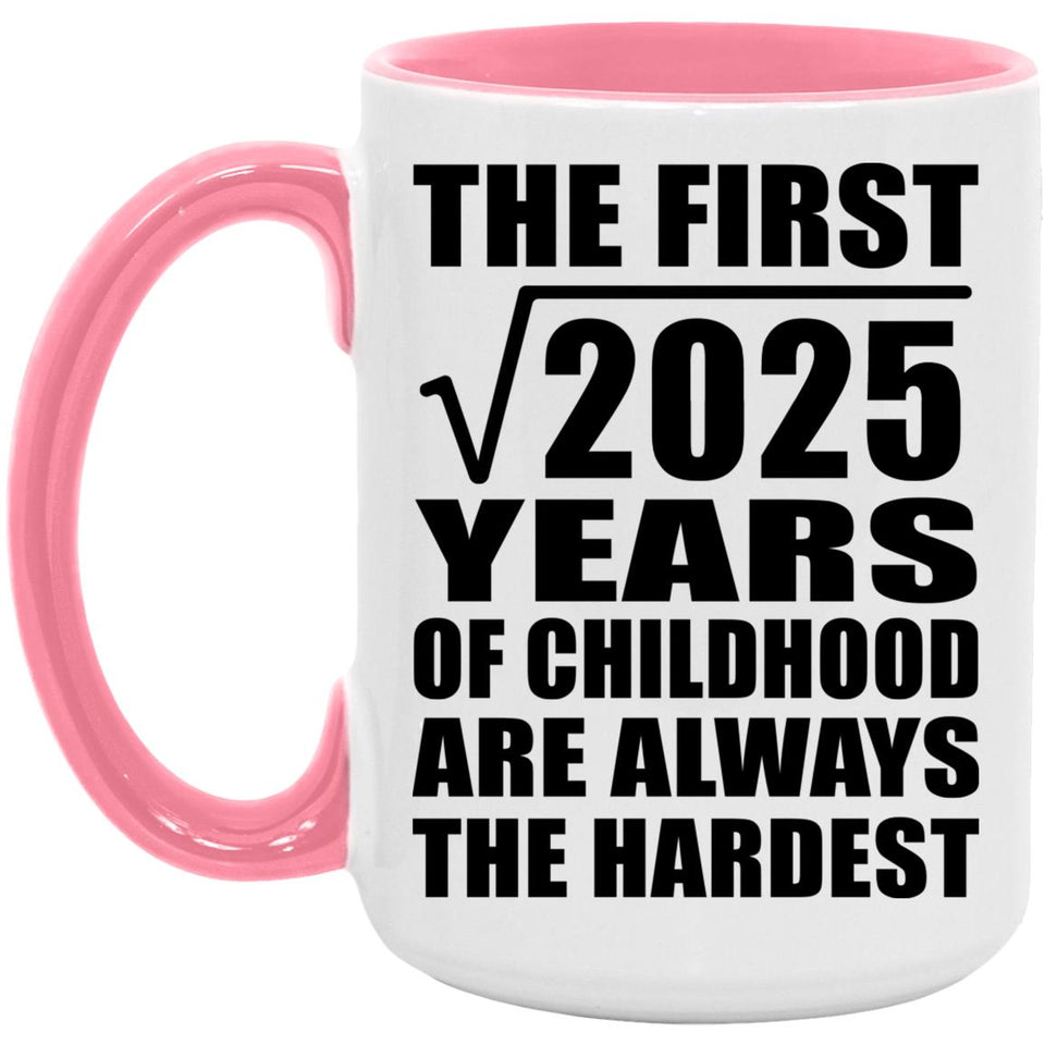 45th Birthday Square Root of 2025 Years of Childhood - 15oz Accent Mug Pink