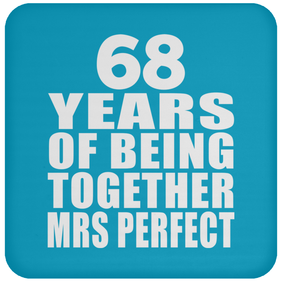 68th Anniversary 68 Years Of Being Mrs Perfect - Drink Coaster