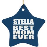 Stella Best Mom Ever - Star Ornament