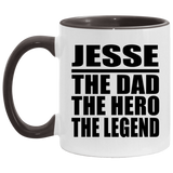 Jesse The Dad The Hero The Legend - 11oz Accent Mug Black