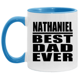 Nathaniel Best Dad Ever - 11oz Accent Mug Blue