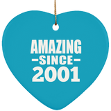 23rd Birthday Amazing Since 2001 - Heart Ornament