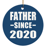 Father Since 2020 - Circle Ornament
