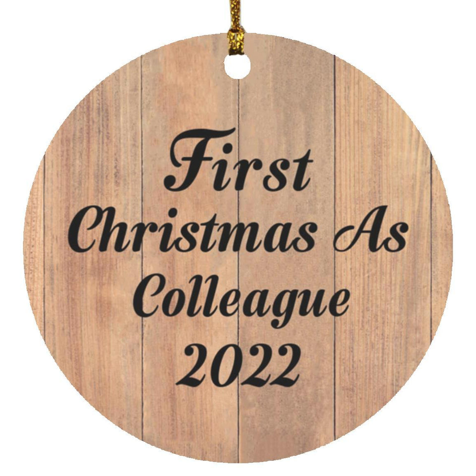 First Christmas As Colleague 2022 - Circle Ornament C