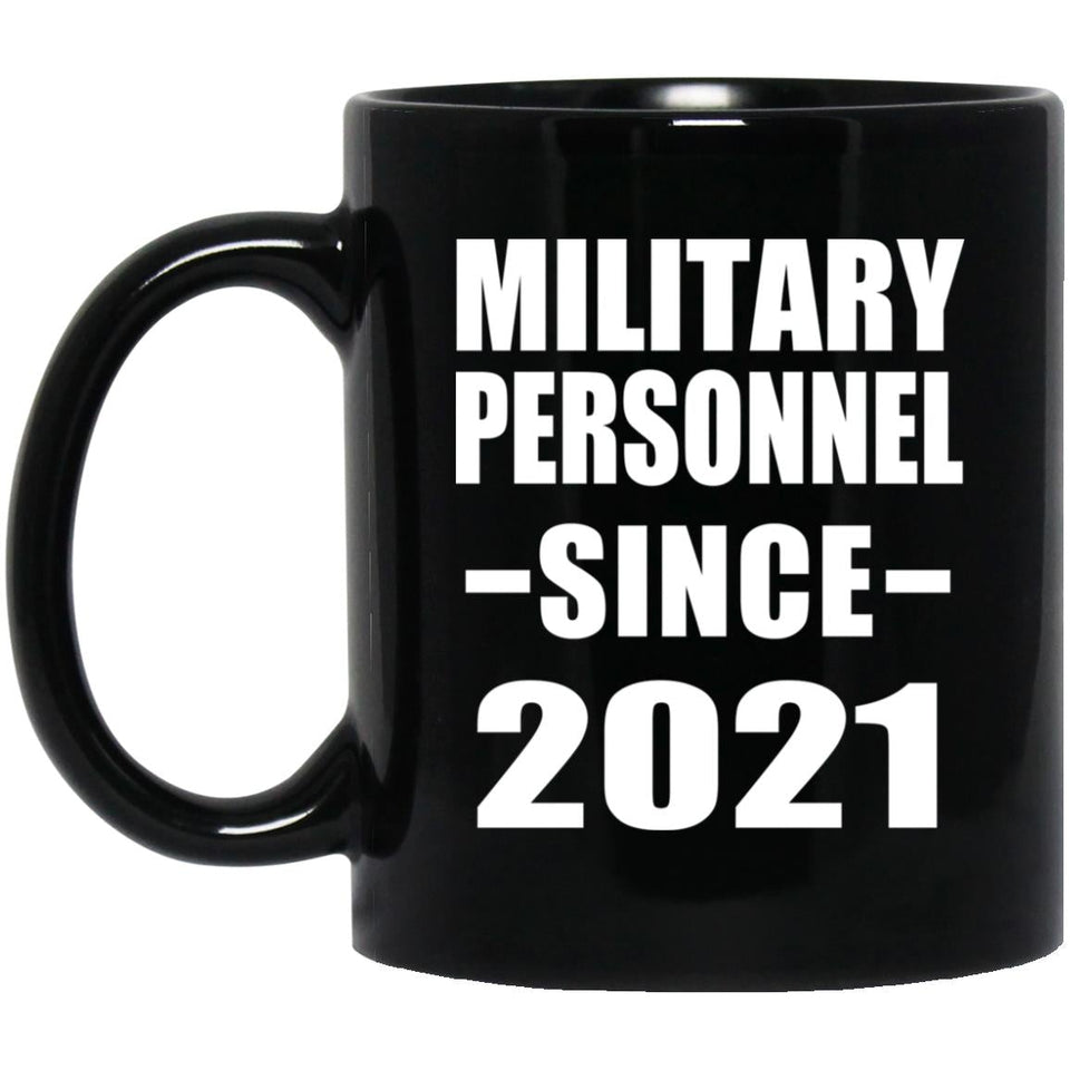 Military Personnel Since 2021 - 11oz Coffee Mug Black