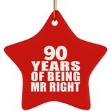 90th Anniversary 90 Years Of Being Mr Right - Star Ornament