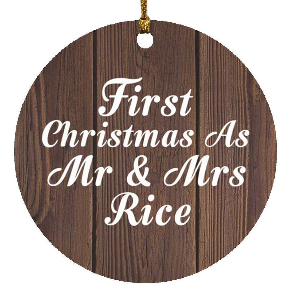 First Christmas As Mr & Mrs Rice - Circle Ornament D