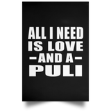 All I Need Is Love And A Puli - Poster Portrait