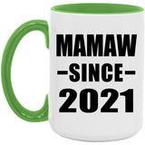 Mamaw Since 2021 - 15oz Accent Mug Green