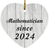 Mathematician Since 2024 - Heart Ornament F