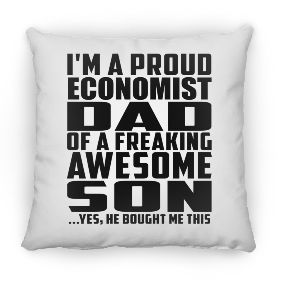 Proud Economist Dad Of Awesome Son - Throw Pillow