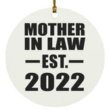 Mother In Law Established EST. 2022 - Circle Ornament