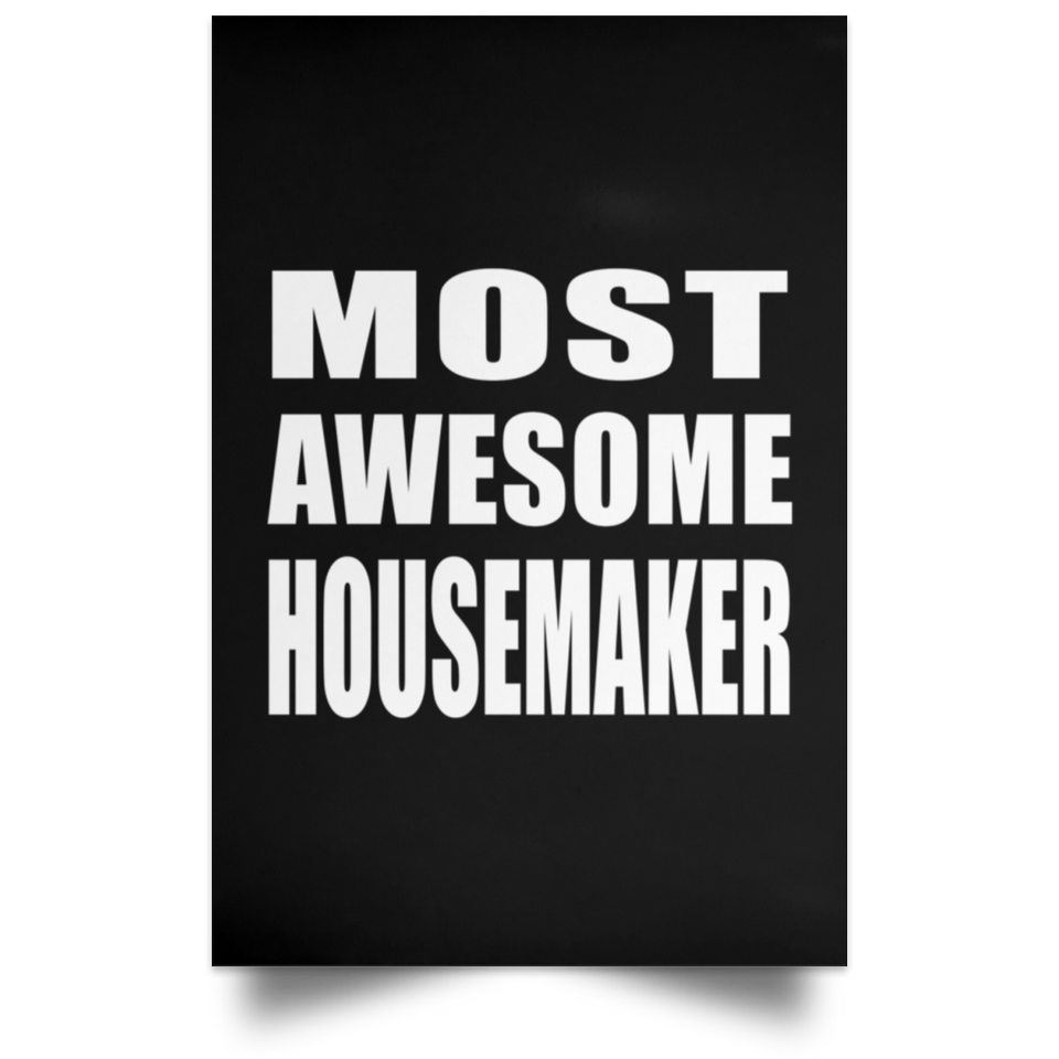 Most Awesome Housemaker - Poster Portrait