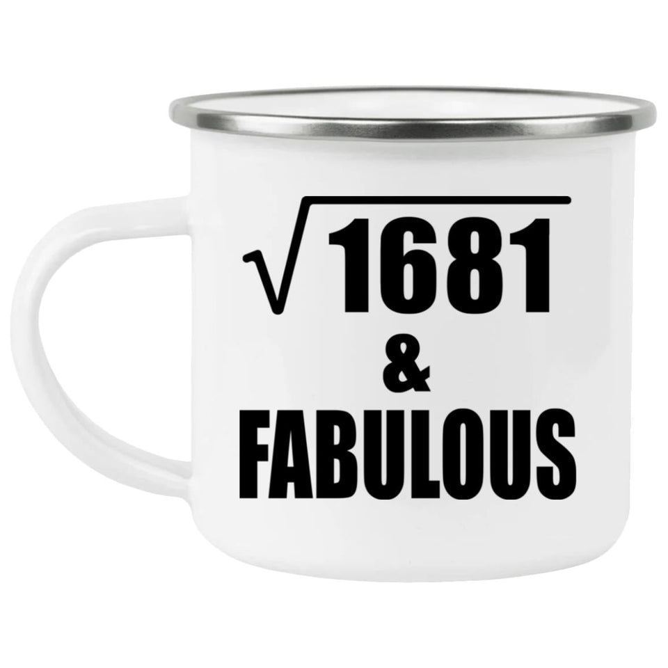 41st Birthday Square Root of 1681 & Fabulous - 12oz Camping Mug