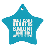 All I Care About Is Saluki - Star Ornament
