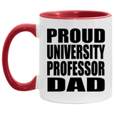 Proud University Professor Dad - 11oz Accent Mug Red