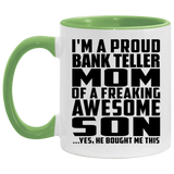 Proud Bank Teller Mom Of Awesome Son - 11oz Accent Mug Green
