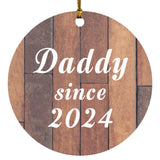 Daddy Since 2024 - Circle Ornament E