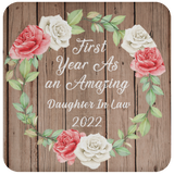First Year As An Amazing Daughter In Law 2022 - Drink Coaster B