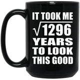 36th Birthday Took Square Root of 1296 Years To Look Good - 15oz Coffee Mug Black
