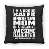Proud Sales Representative Mom Of Awesome Daughter - Throw Pillow Black