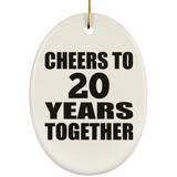 20th Anniversary Cheers To 20 Years Together - Oval Ornament