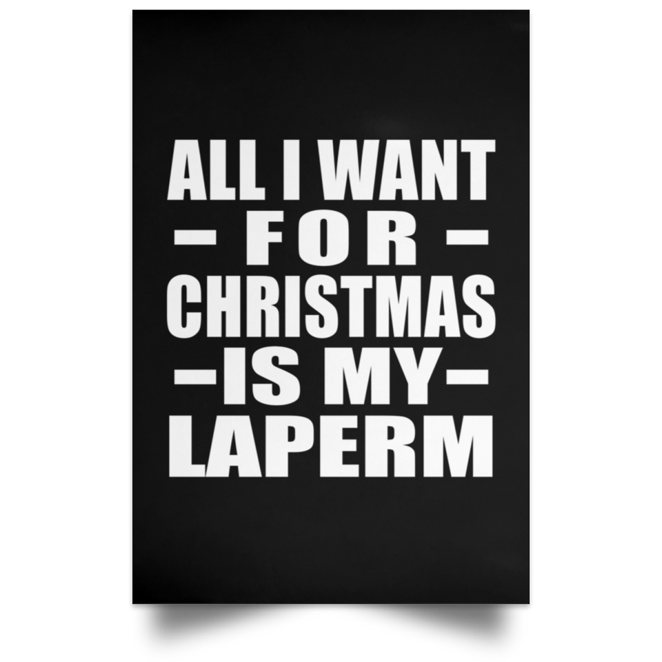 All I Want For Christmas Is My Laperm - Poster Portrait