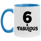 6th Birthday 6 & Fabulous - 11oz Accent Mug Blue