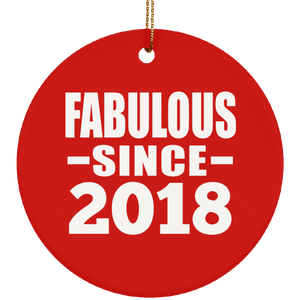 6th Birthday Fabulous Since 2018 - Circle Ornament