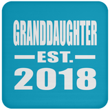 Granddaughter Established EST. 2018 - Drink Coaster