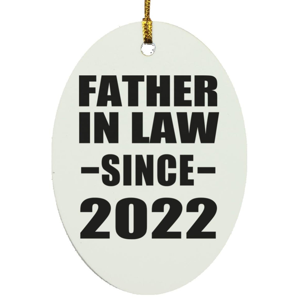 Father In Law Since 2022 - Oval Ornament