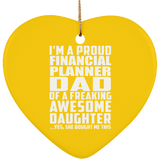 Proud Financial Planner Dad Of Awesome Daughter - Heart Ornament