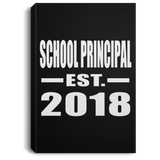 School Principal Established EST. 2018 - Canvas Portrait