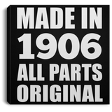 118th Birthday Made in 1906 All Parts Original - Canvas Square