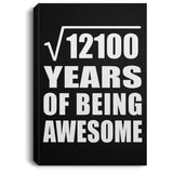 110th Birthday Square Root of 12100 Years of Being Awesome - Canvas Portrait