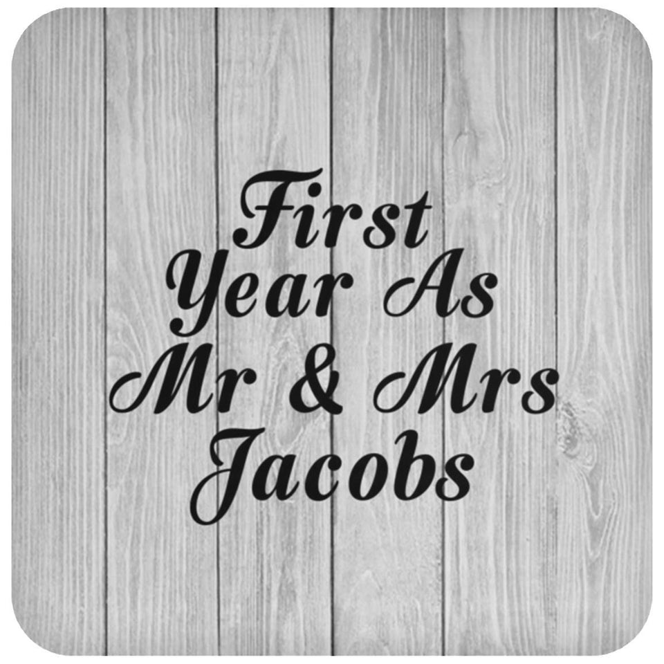First Year As Mr & Mrs Jacobs - Drink Coaster F