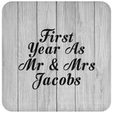 First Year As Mr & Mrs Jacobs - Drink Coaster F