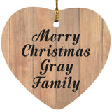 Merry Christmas Gray Family - Heart Ornament C