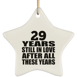 29th Anniversary 29 Years Still In Love After These Years - Star Ornament