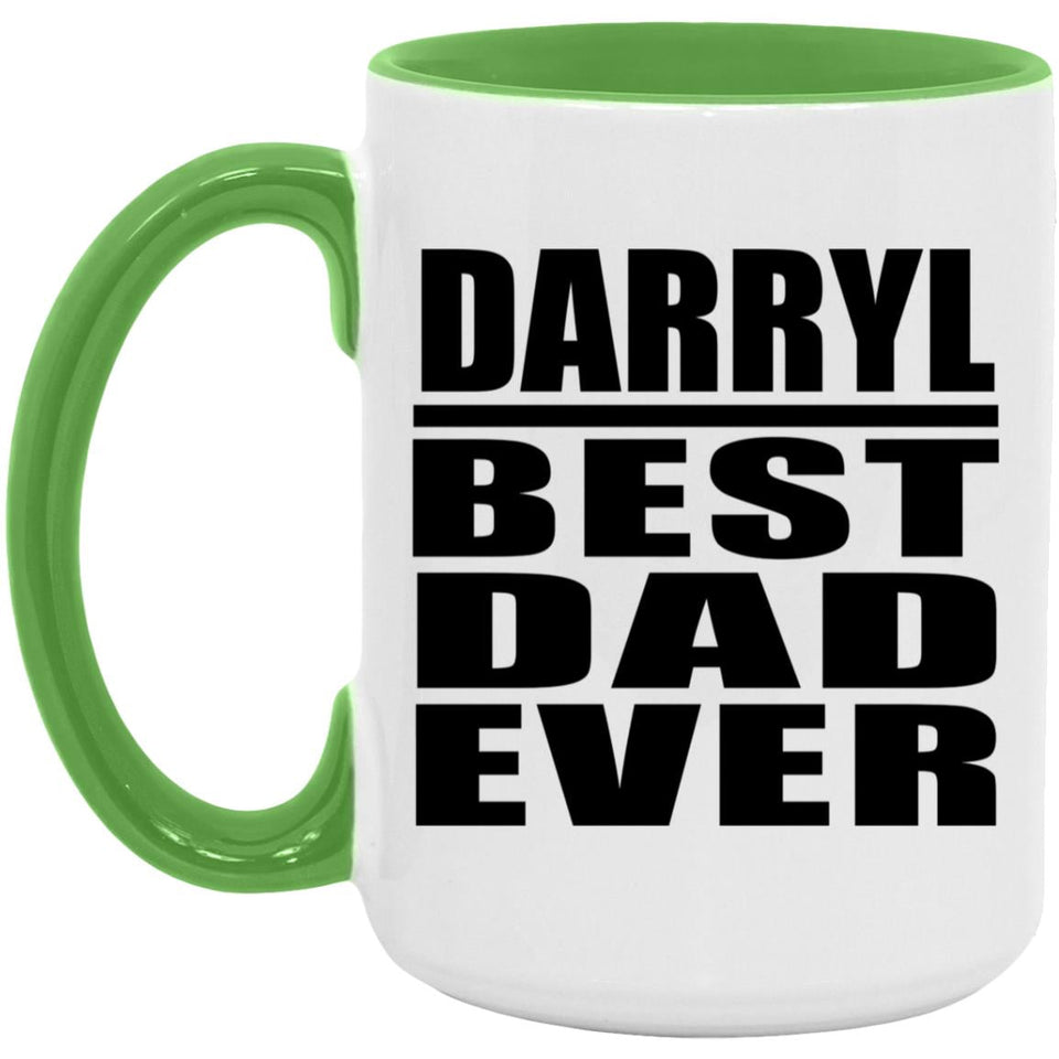 Darryl Best Dad Ever - 15oz Accent Mug Green