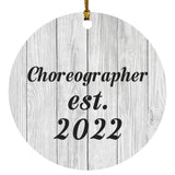 Choreographer Established Est. 2022 - Circle Ornament F
