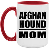 Afghan Hound Mom - 15oz Accent Mug Red