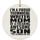 Proud Technical Writer Mom Of Awesome Son - Circle Ornament