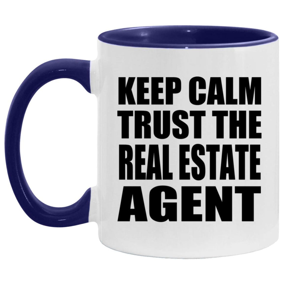 Keep Calm and Trust The Real Estate Agent - 11oz Accent Mug Purple