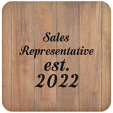 Sales Representative Established Est. 2022 - Drink Coaster C