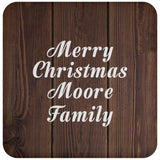 Merry Christmas Moore Family - Drink Coaster D