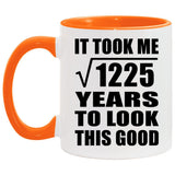 35th Birthday Took Square Root of 1225 Years To Look Good - 11oz Accent Mug Orange